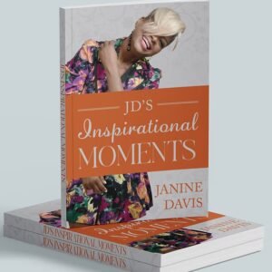 JD's Inspirational Moments